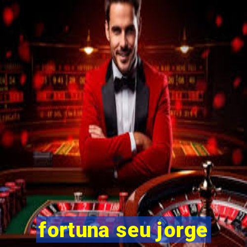 fortuna seu jorge